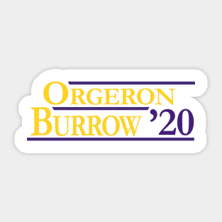 orgeron burrow 2020 Sticker